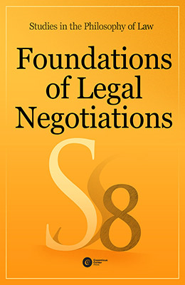 Foundations of Legal Negotiations. Studies in the Philosophy of Law 8, red. Jerzy Stelmach, Bartosz Brożek
