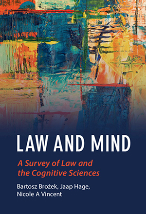 "Law and Mind: A Survey of Law and the Cognitive Sciences"